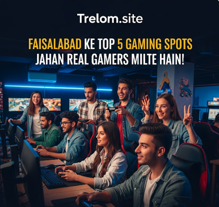 Faisalabad Ke Top 5 Gaming Spots Jahan Real Gamers Milte Hain!